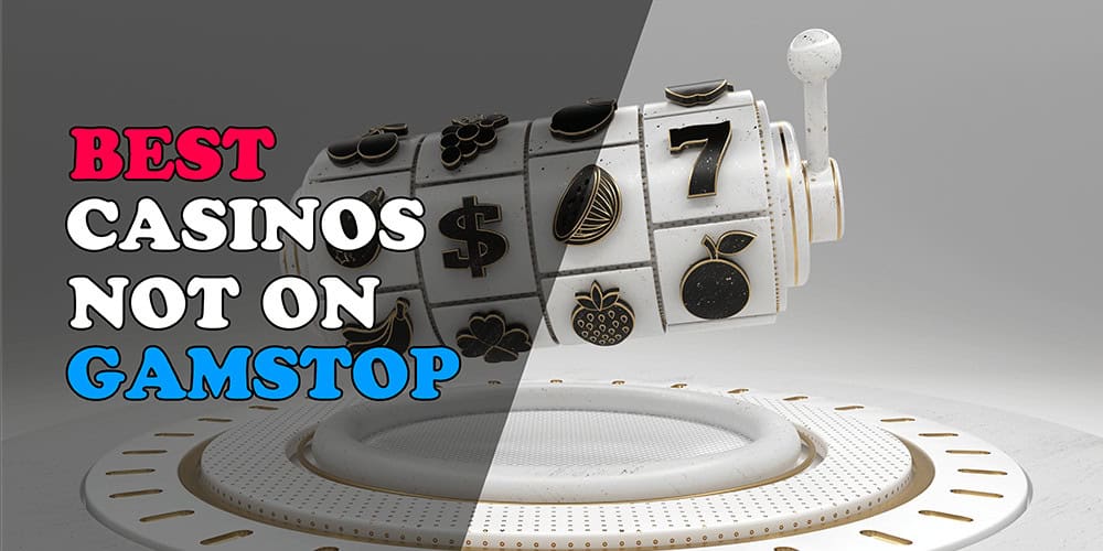 Understanding Casinos Not Registered on Gamstop -1901806513