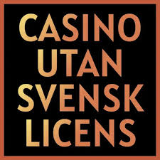 Casinon utan svensk licens En fullständig guide